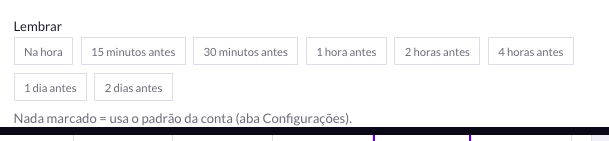 O lembrete, geralmente um dia antes.