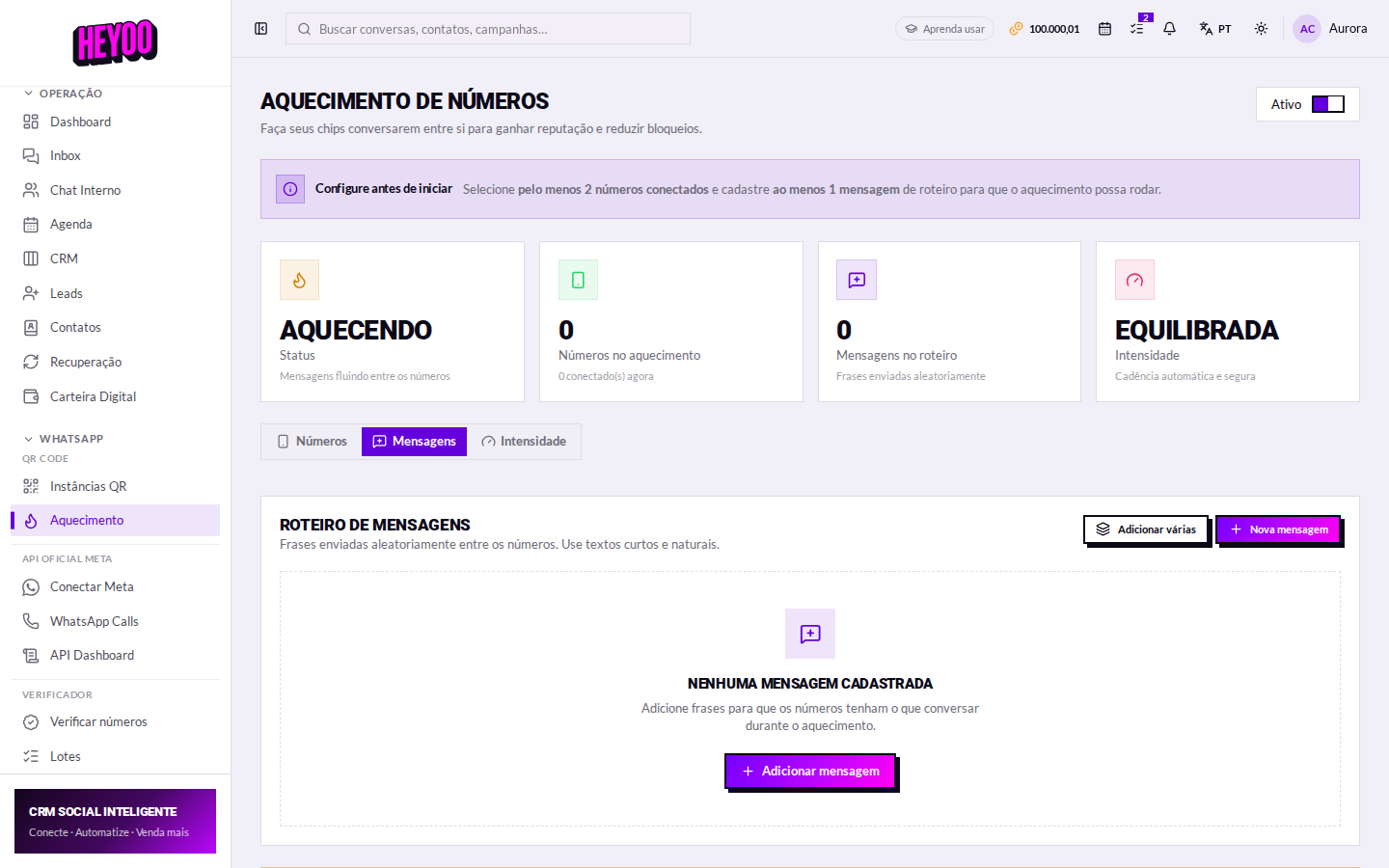 O aquecimento em andamento.
